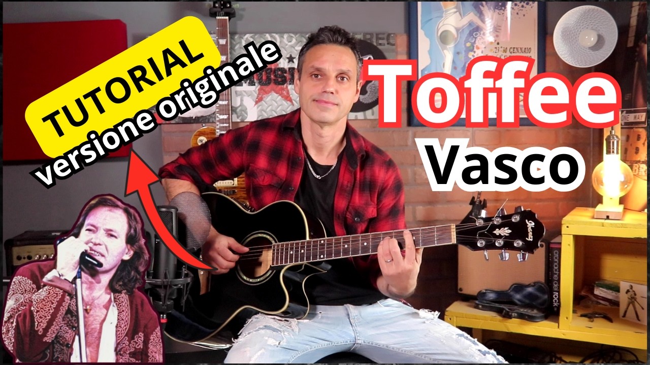 Toffee - Tutorial Chitarra - Vasco Rossi (versione originale con tab)