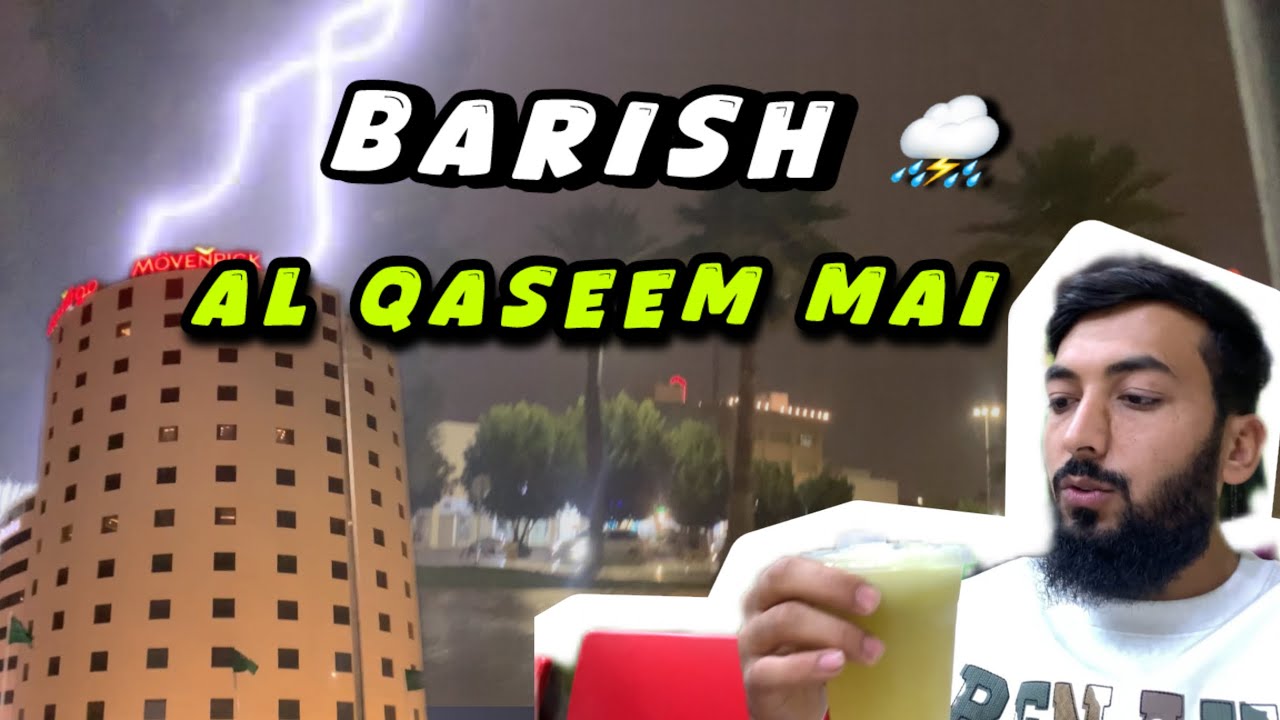 Buraydah Al Qaseem Mein Barish 🌧️ Doston k Sath 