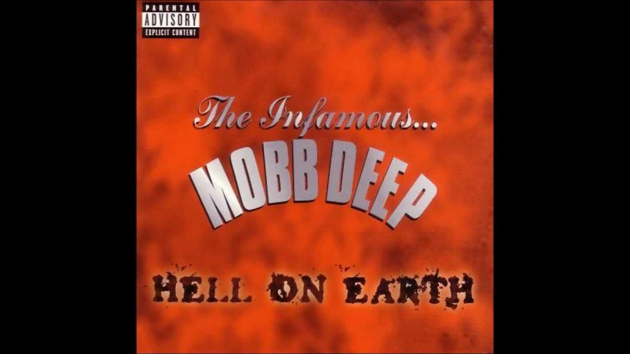 Mobb Deep - Hell on Earth