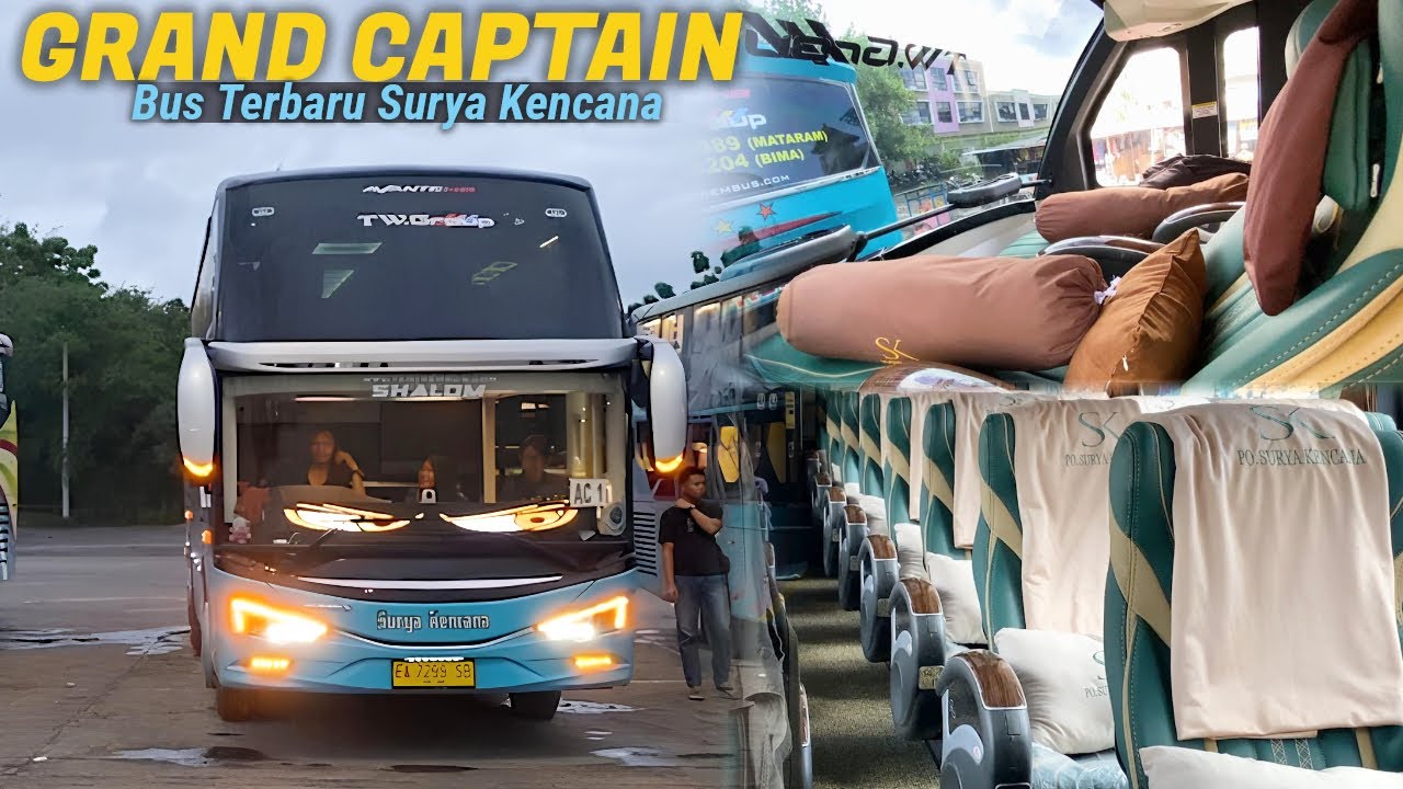 BUS TERBARU SURYA KENCANA! Grand Captain PO ke 2 di NTB