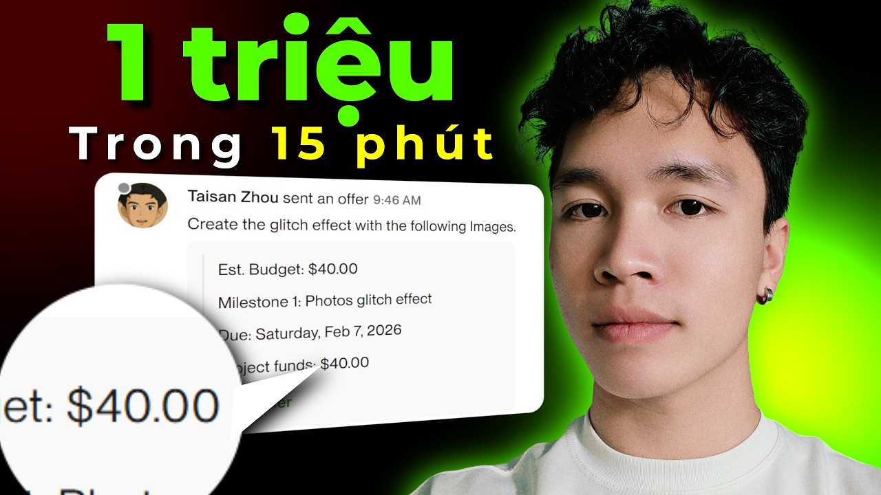 Kiếm 1 triệu trong vòng 15 phút trên Upwork