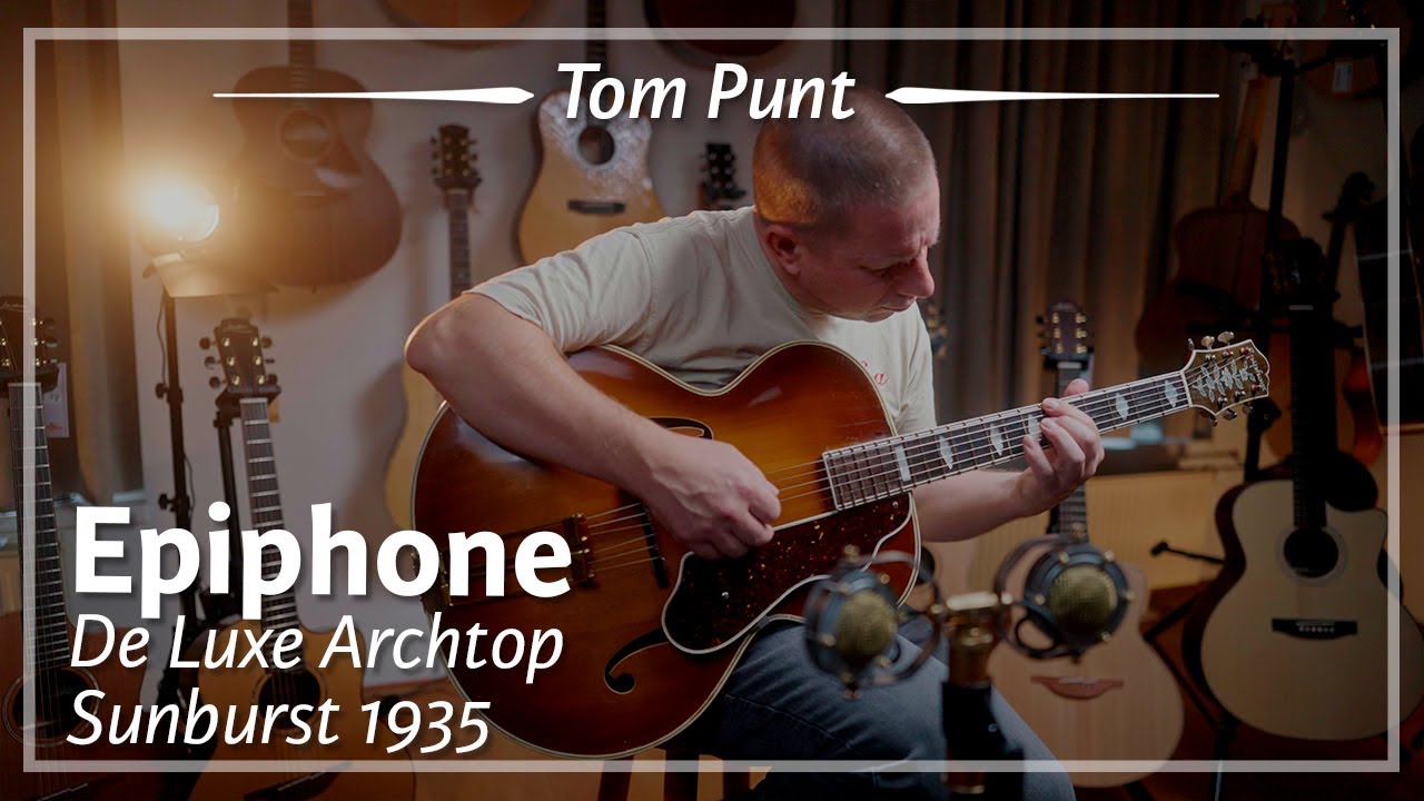 Epiphone De Luxe Archtop Sunburst 1935 played by Tom Punt | Demo