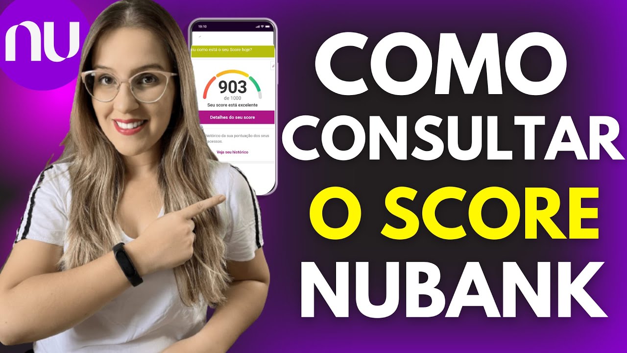COMO CONSULTAR o SCORE NUBANK - NUSCORE, VEJA EM 2025