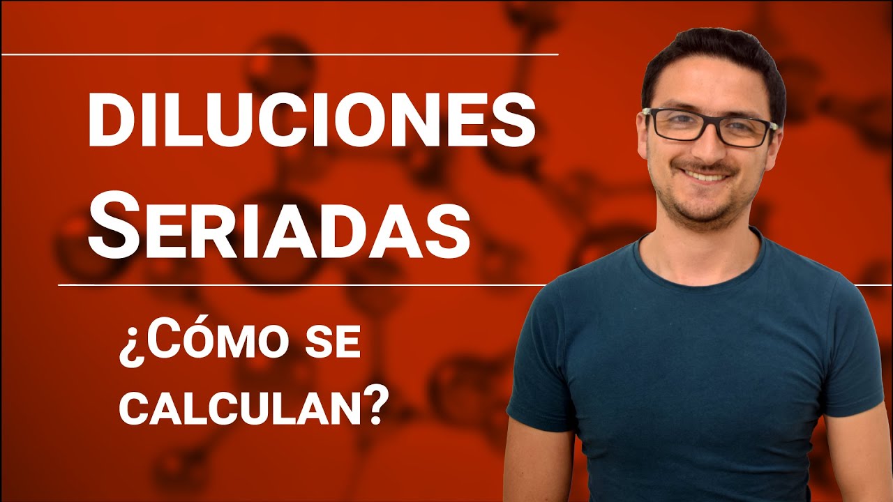 Cálcular  diluciones seriadas: Ejercicios y Diseño