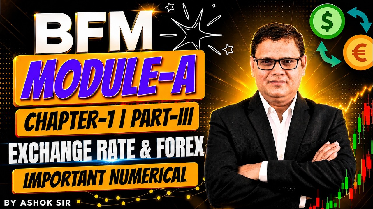 CAIIB Dec 2025 | BFM Chapter 1 Part III Important Numerical | Exchange Rate & Forex