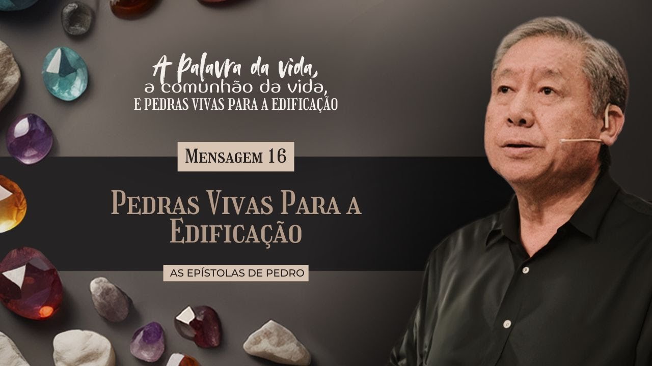 Pedras Vivas Para A Edificação - Pedro Dong