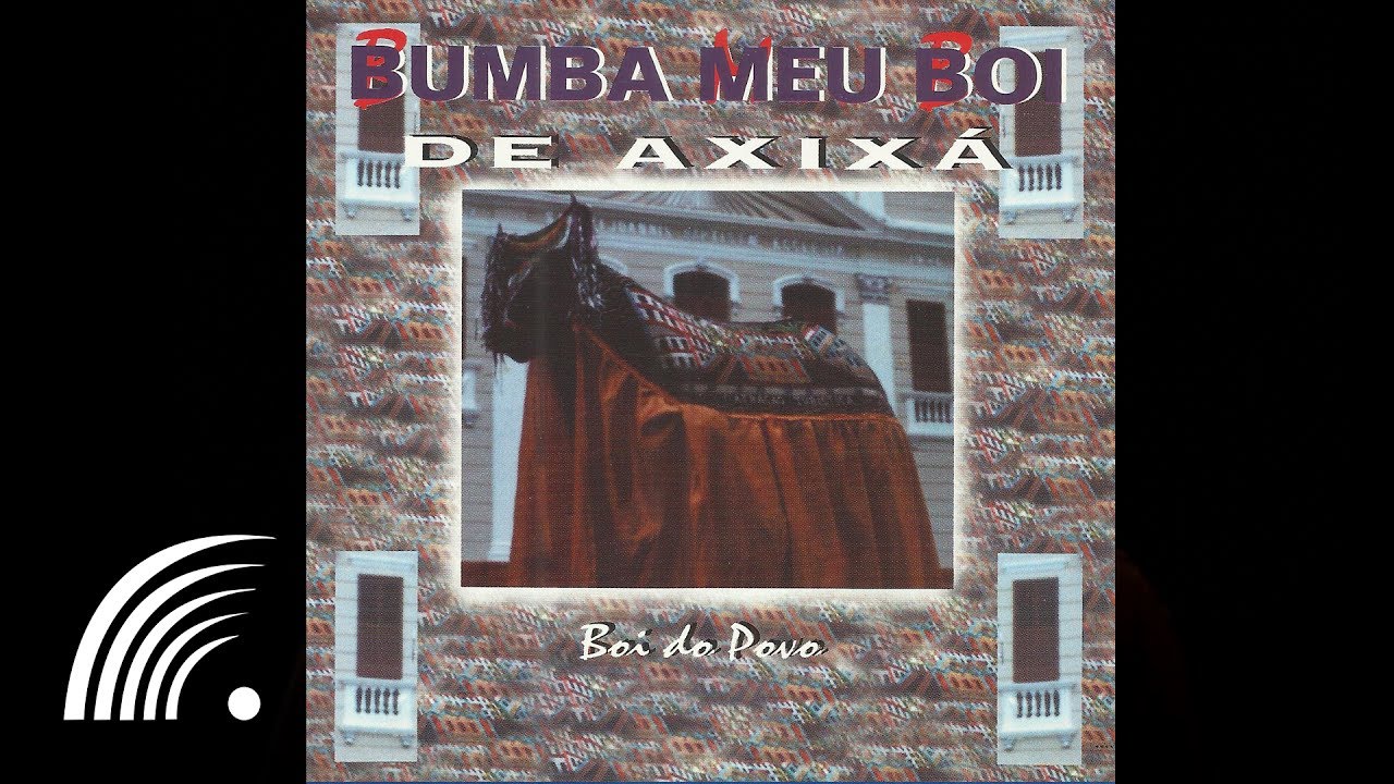 Bumba-Meu-Boi de Axixá - Carta de Amor  - Boi do Povo - Oficial