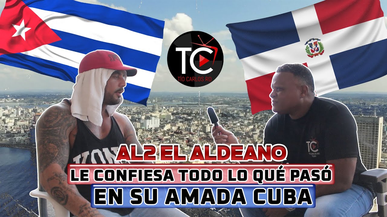 AL2 EL ALDEANO LE CONFIESA TODO LO QUE PASO EN SU AMADA CUBA