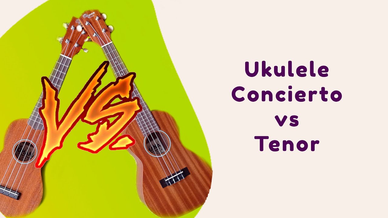 Ukulele Concierto vs Tenor