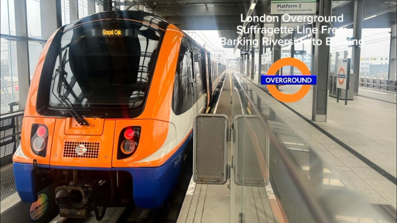 London Overground: Suffragette Line, from Barking Riverside to Barking.