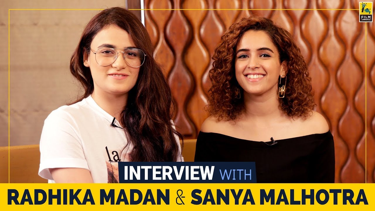Interview with Radhika Madan and Sanya Malhotra | Sneha Menon Desai | Film Companion
