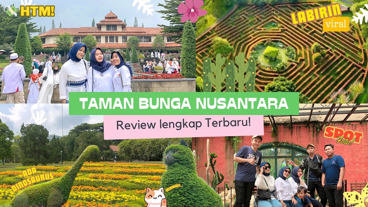 WISATA TAMAN BUNGA NUSANTARA REVIEW TERBARU‼️ CIANJUR JAWA BARAT