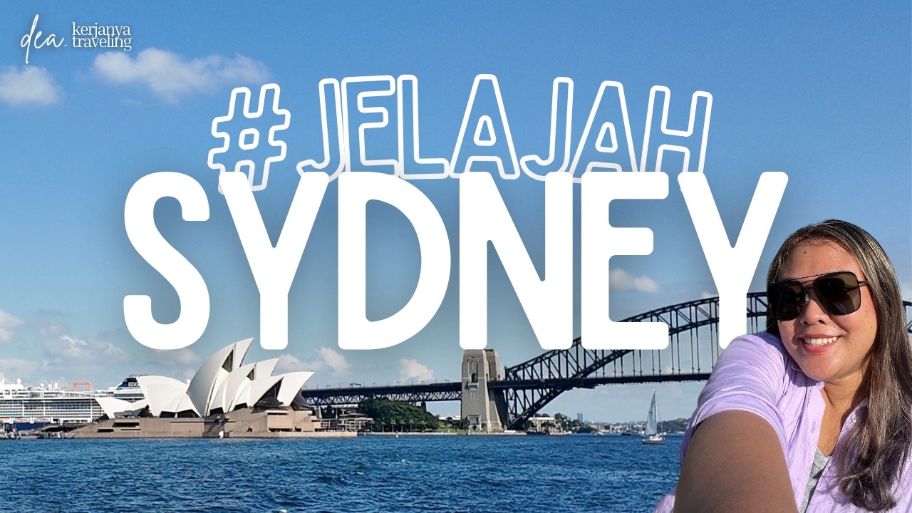 SYDNEY AUSTRALIA 5 Hari 4 Malam Kerja Sambil Jalan-jalan