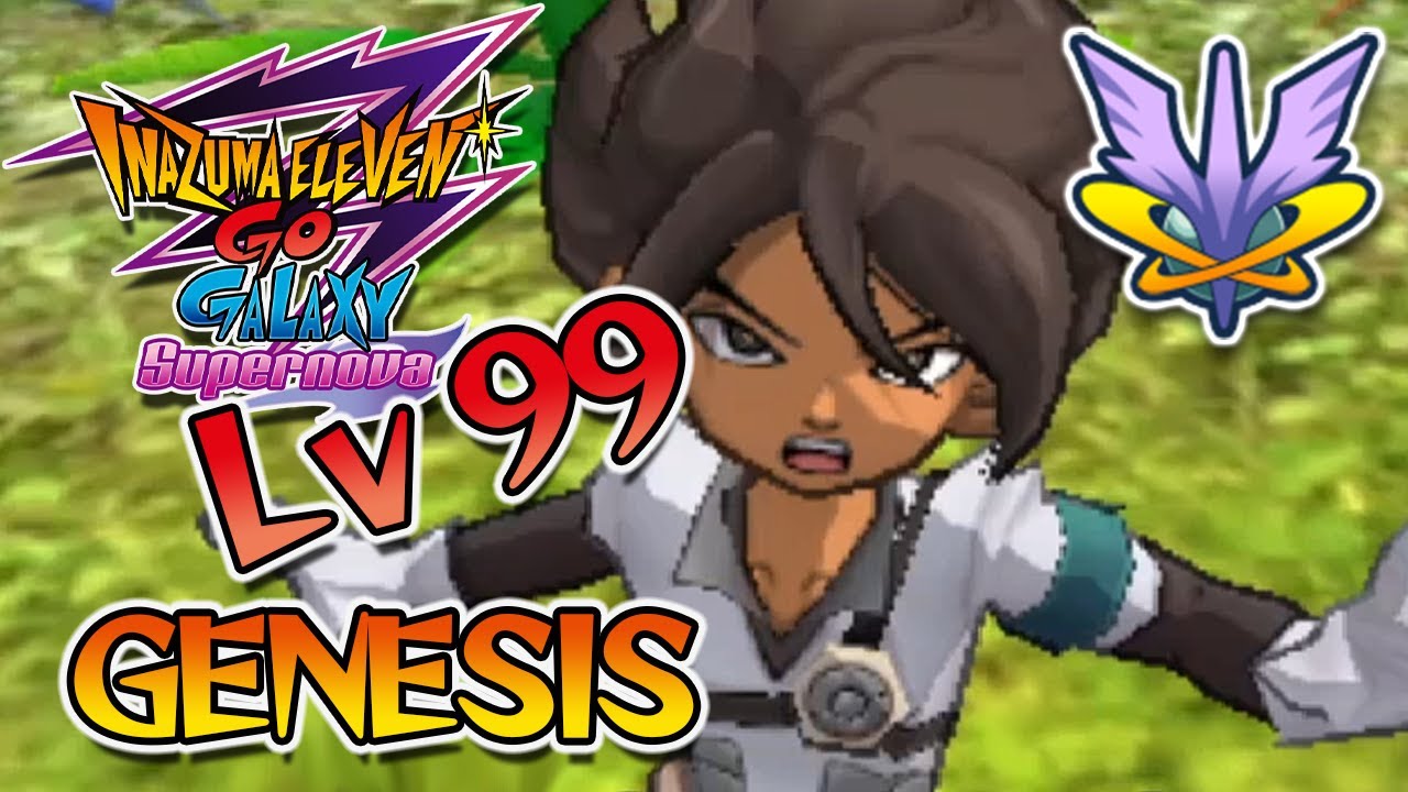 Против Генезиса | Маршруты 99 уровня, часть 30 | Inazuma Eleven GO Galaxy: Supernova