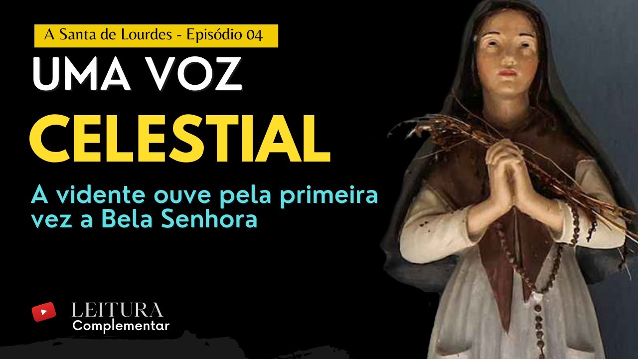 Ela Ouviu a Voz da Virgem Maria! | A Santa de Lourdes - Ep. 04