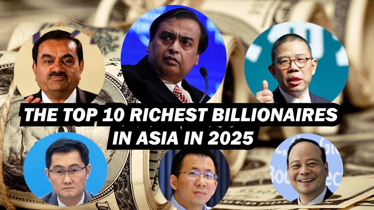 Asia Tycoons: The Top 10 Richest Billionaires in Asia in 2025
