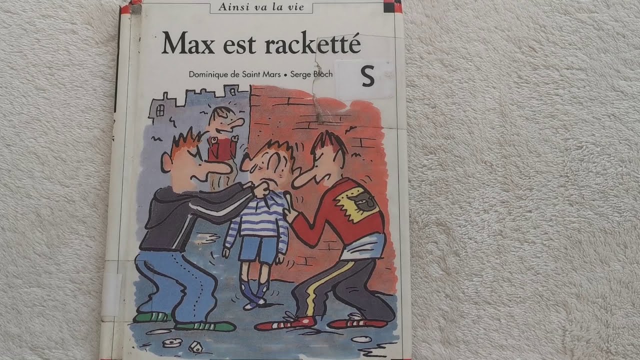 👫[Max et Lili] Max est racketté ｜Dominique de Sant Mars・Serge Bloch