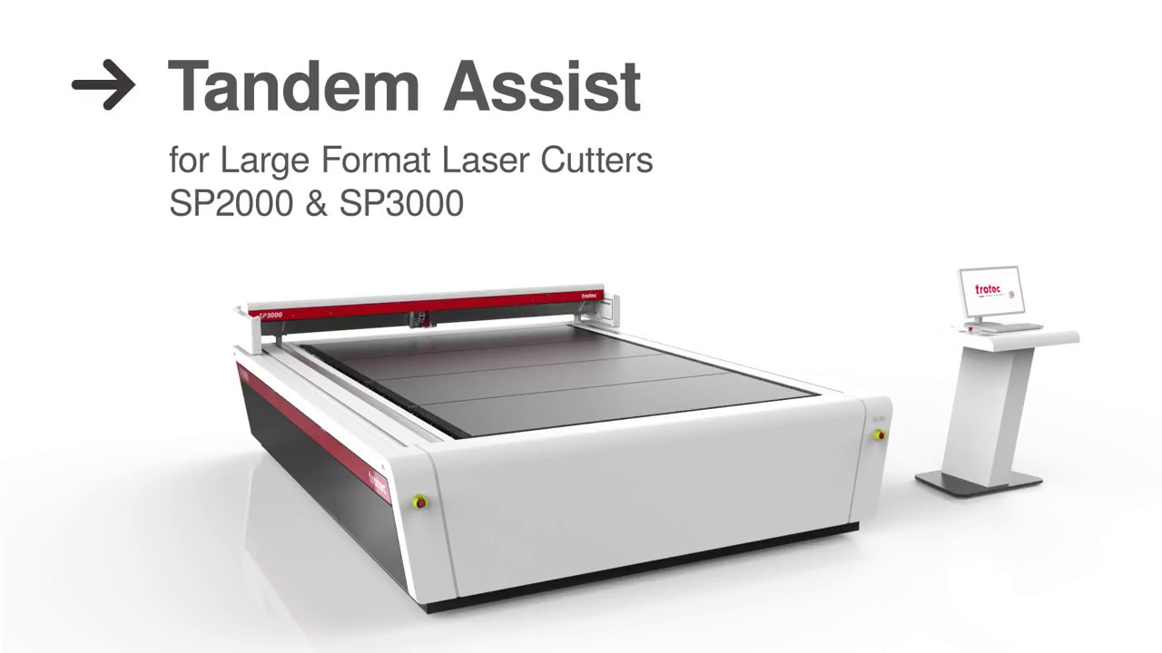 Tandem Assist for Trotec Laser Cutters: SP2000 & SP3000