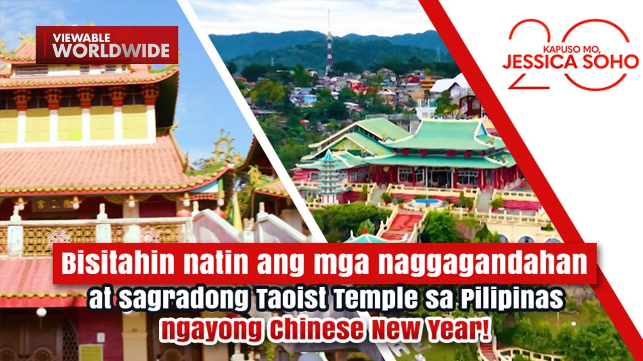 Bisitahin ang mga Taoist Temple sa Pilipinas ngayong Chinese New Year! | Kapuso Mo, Jessica Soho