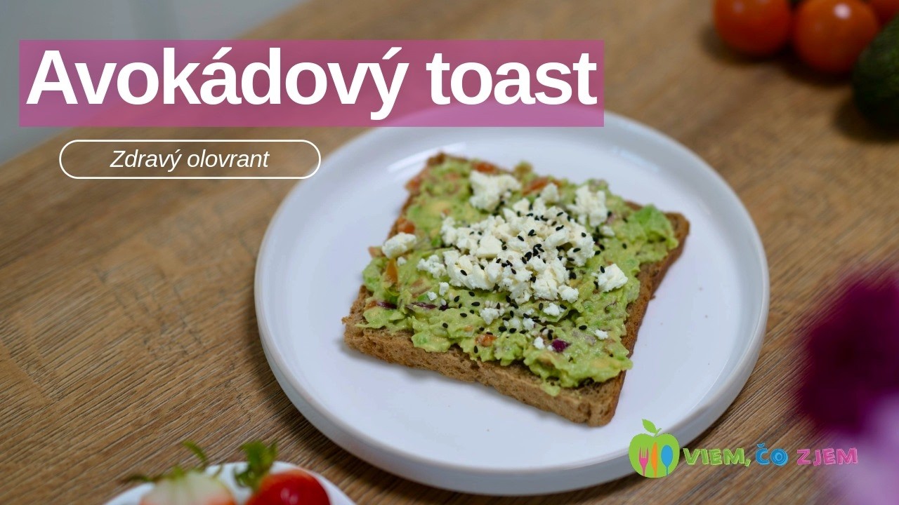 Tip na olovrant: Avokádový toast