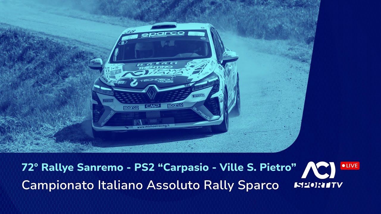 🔴 LIVE! | CIAR Sparco, Rallye Sanremo - PS2 “Carpasio - Ville S. Pietro”