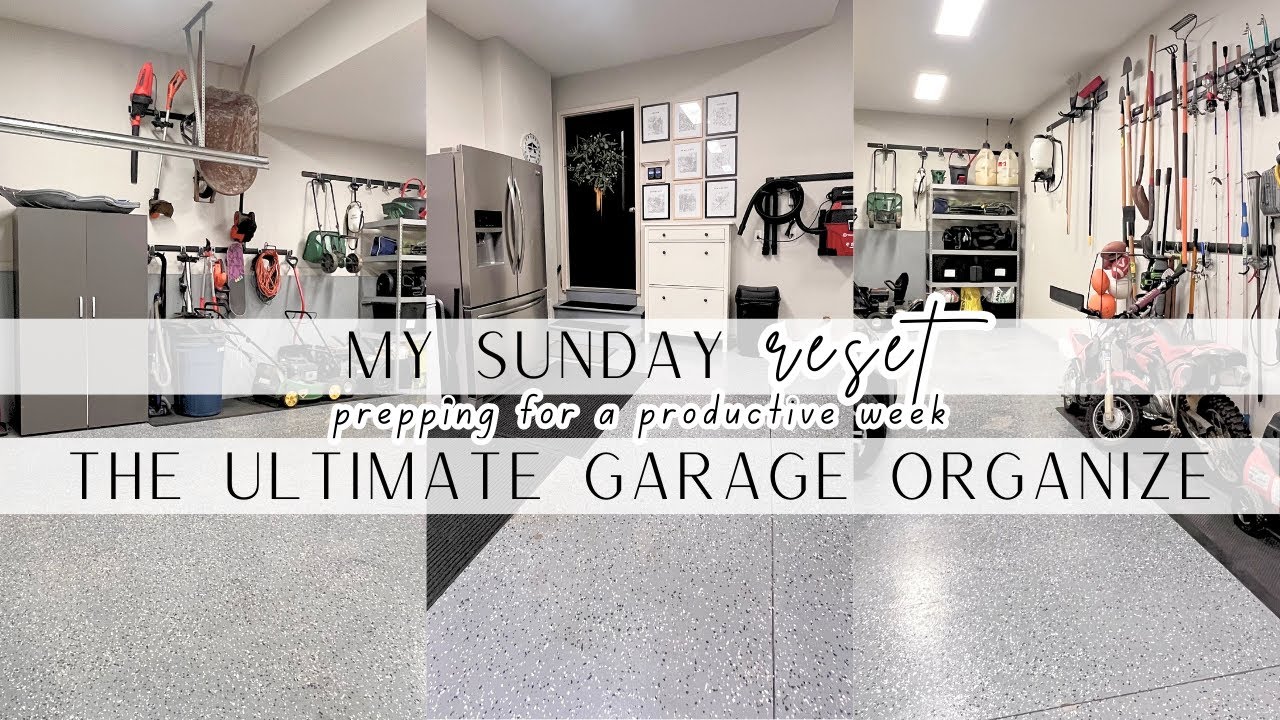 SUNDAY RESET | THE ULTIMATE GARAGE ORGANIZE | CLEAN OUT THE GARAGE | GARAGE STORAGE AND ORGANIZATION
