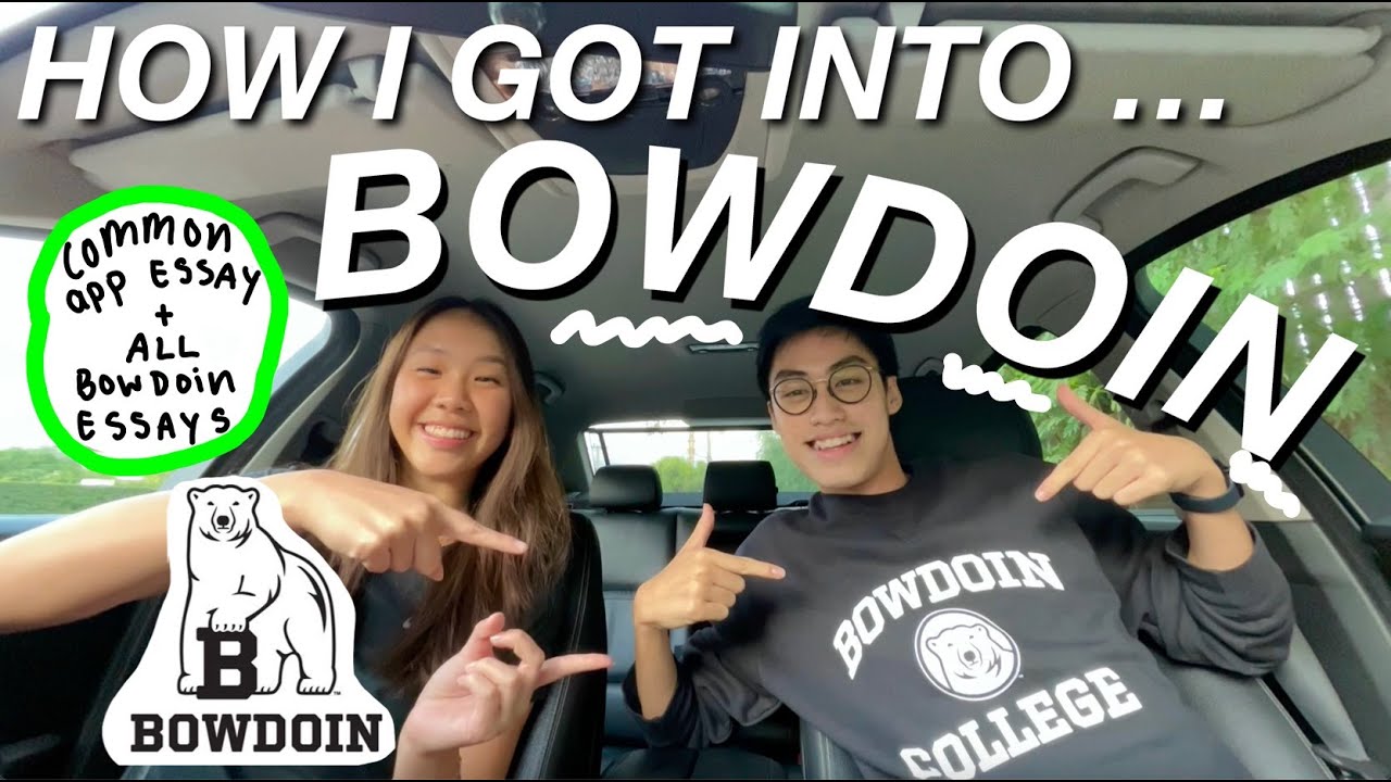 HOW I GOT INTO BOWDOIN | essays, stats, ecs, unique tips!