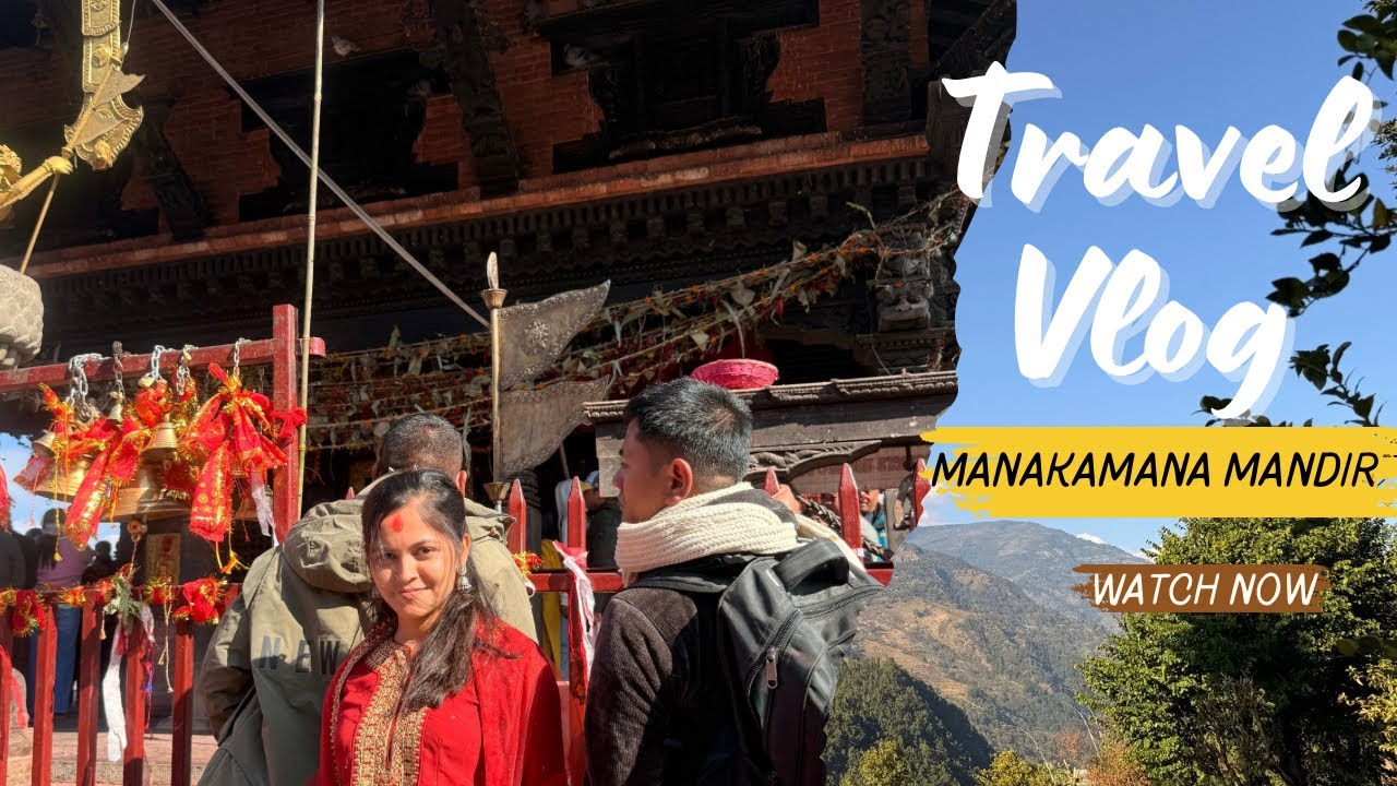 A peaceful temple visit || MANAKAMANA MANDIR 🙏 || TEMPLE VLOG 🛕