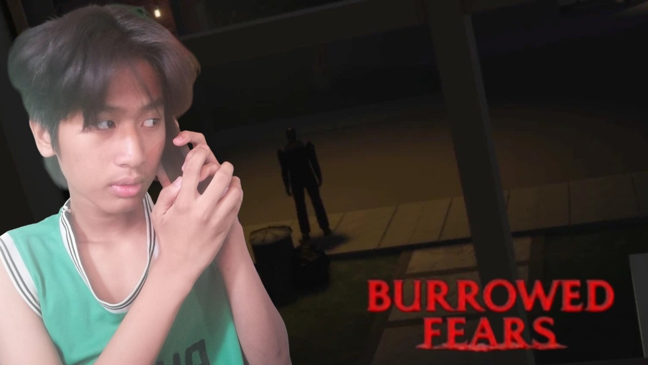Burrowed Fears - MAY STALKER AKO?!