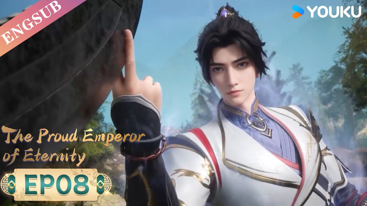 【The Proud Emperor of Eternity】EP08 | Chinese Fantasy Anime | YOUKU ANIMATION