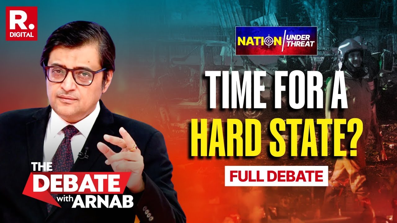 Debate With Arnab: Time For A Hard State As Radical Terror Spreads Tentacles?