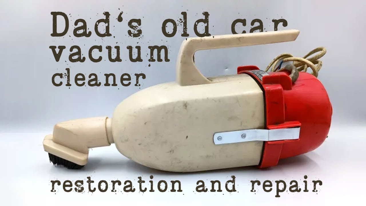 Old car vacuum cleaner - restoration and repair