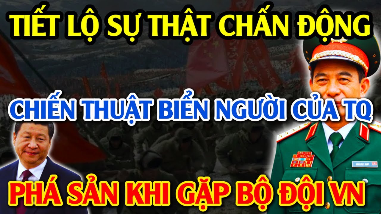 Bí Mật Ẩn Giấu: Chiến Thuật BIỂN NGƯỜI Của Quân Tàu PHÁ SẢN Khi Gặp Đội Quân Tinh Nhuệ Này Của VN