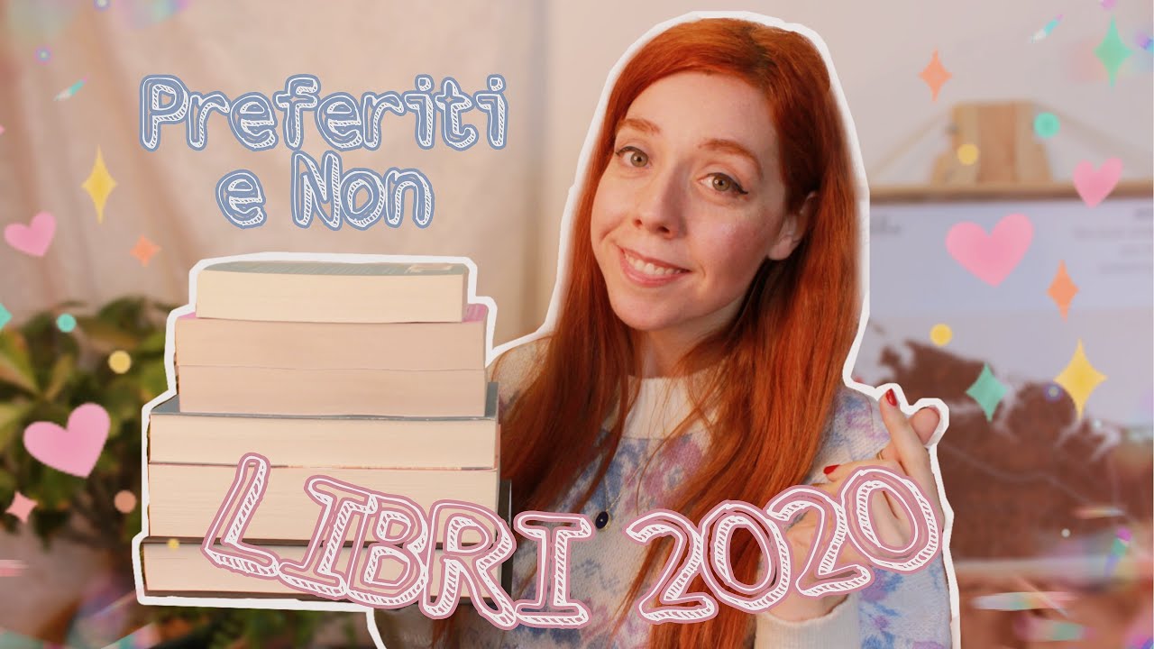 I MIEI LIBRI PREFERITI E NON DEL 2020 ✨