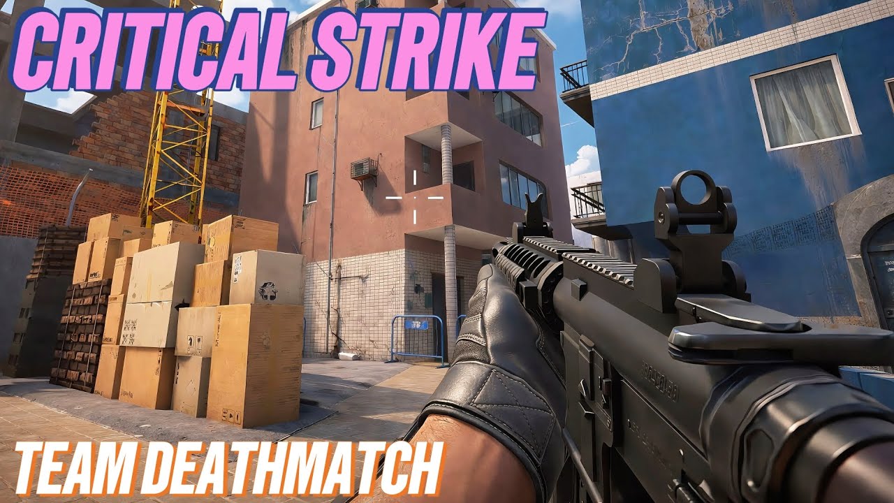 Dominating Team Deathmatch in Critical Strike💥