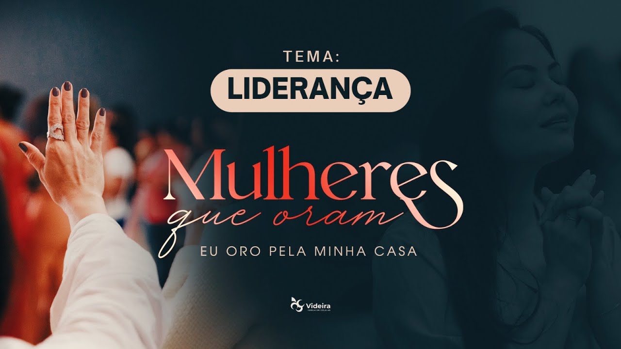#Live - Mulheres que oram | eu oro pelo minha casa (lideran&ccedil;a)