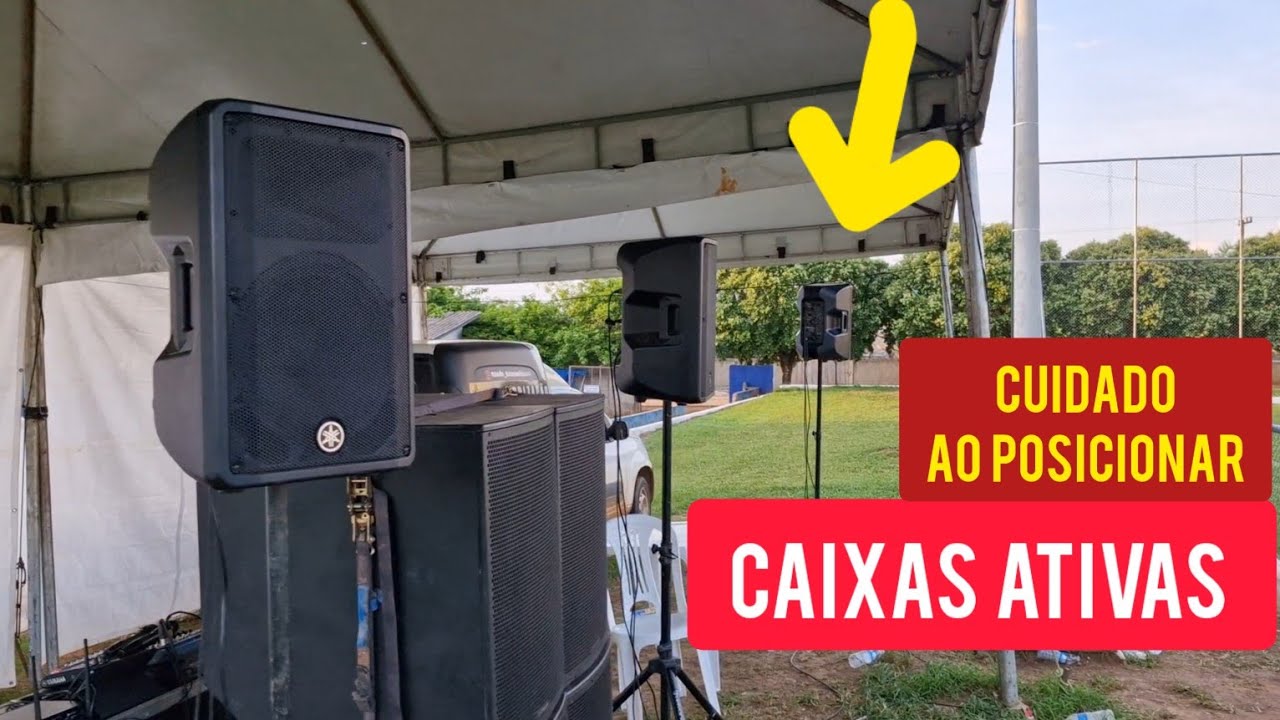 Como POSICIONAR CAIXA ATIVA em Lugar aberto - Ligação de caixa de som.