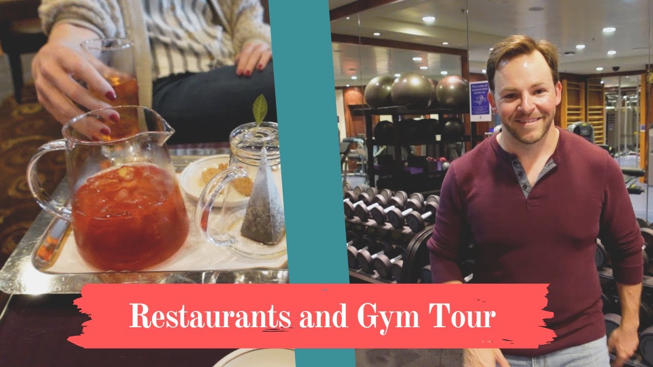 Restaurants and Gym Tour | Queen Mary 2