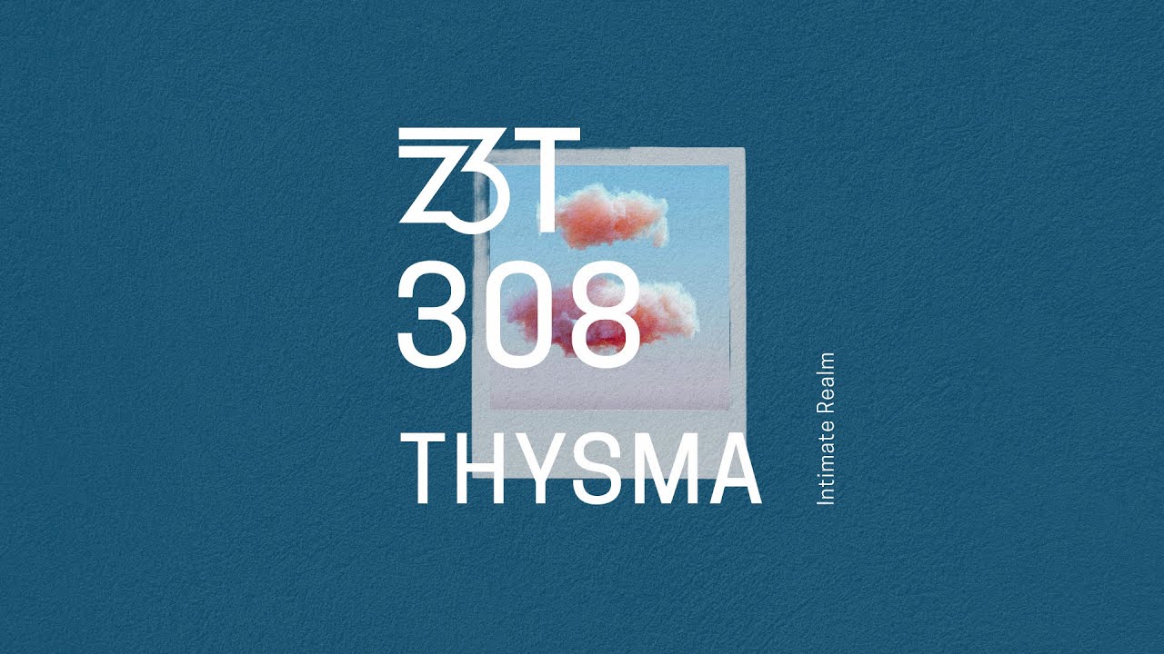Thysma - Intimate Realm (Melodic House/Chill House