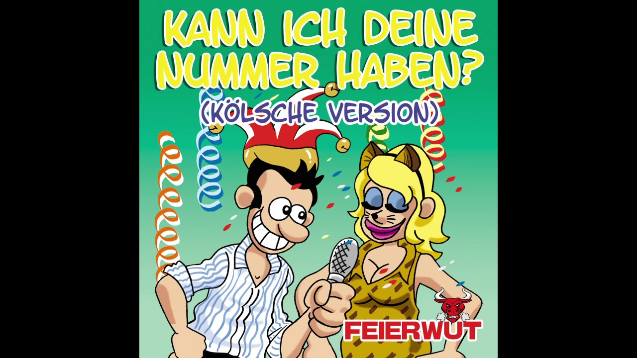 Kann ich Deine Nummer haben (K&ouml;lsche Version) (Party-Mix) - Feierwut