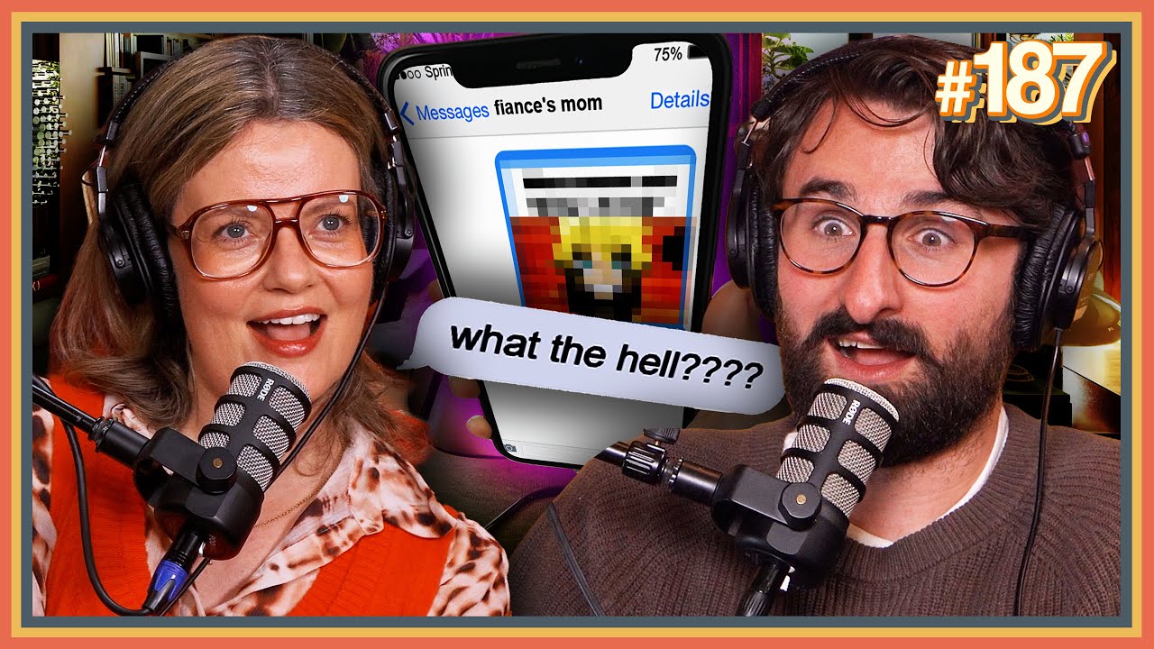 accidentally sent kinky memes to my fiancé's mom (w/ Siobhan Thompson) | Perfect Person Ep. 187