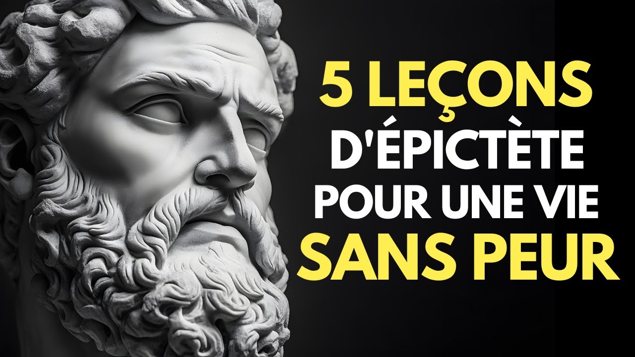 5 Stratégies d'Épictète pour Affronter vos Peurs - Stoïcisme