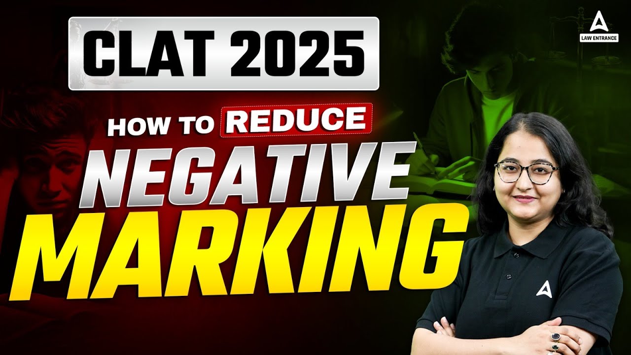 CLAT 2025 | How to Reduce Negative Marking In CLAT ? | How to Prepare for CLAT 2025 Exam