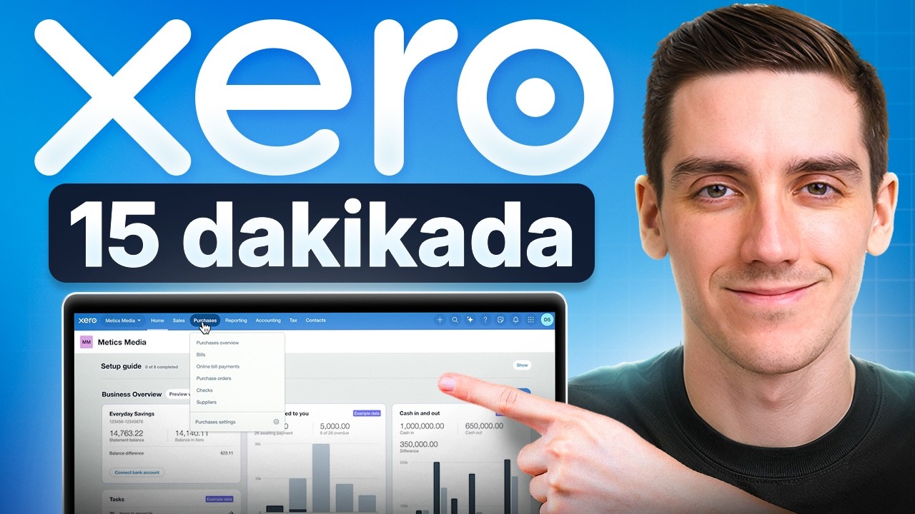 Yeni Başlayanlar için Xero Eğitimi 2026 - Xero’yu HIZLI Şekilde Kullanmayı Öğrenin