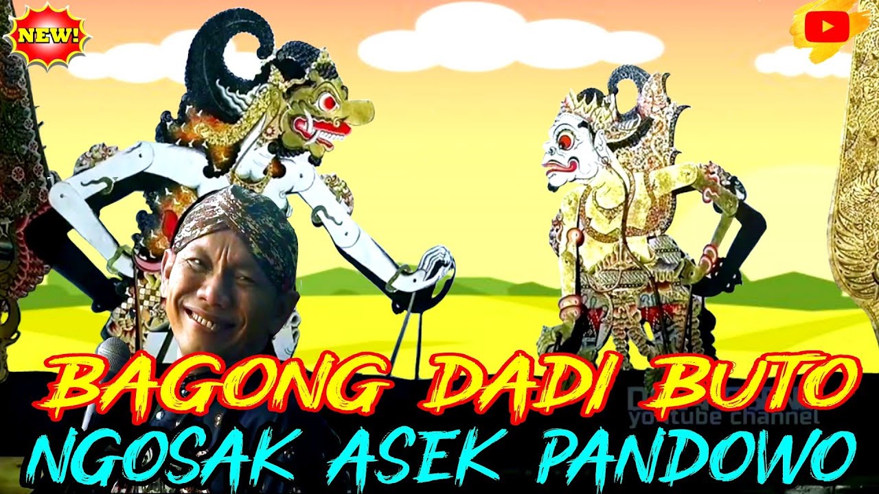 Bagong dadi buto ngosak asek ngamarto lakon lucu ki Seno nugroho