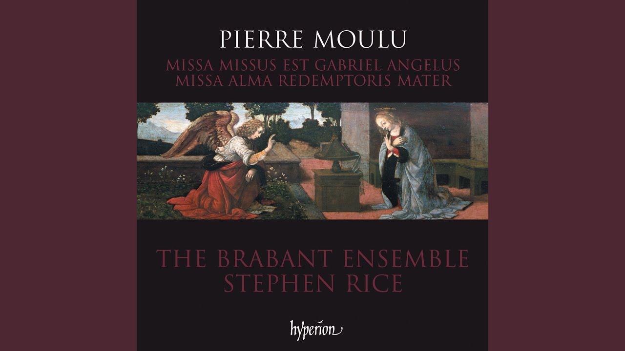 Moulu: Missa Alma redemptoris mater (Short Version) : II. Gloria