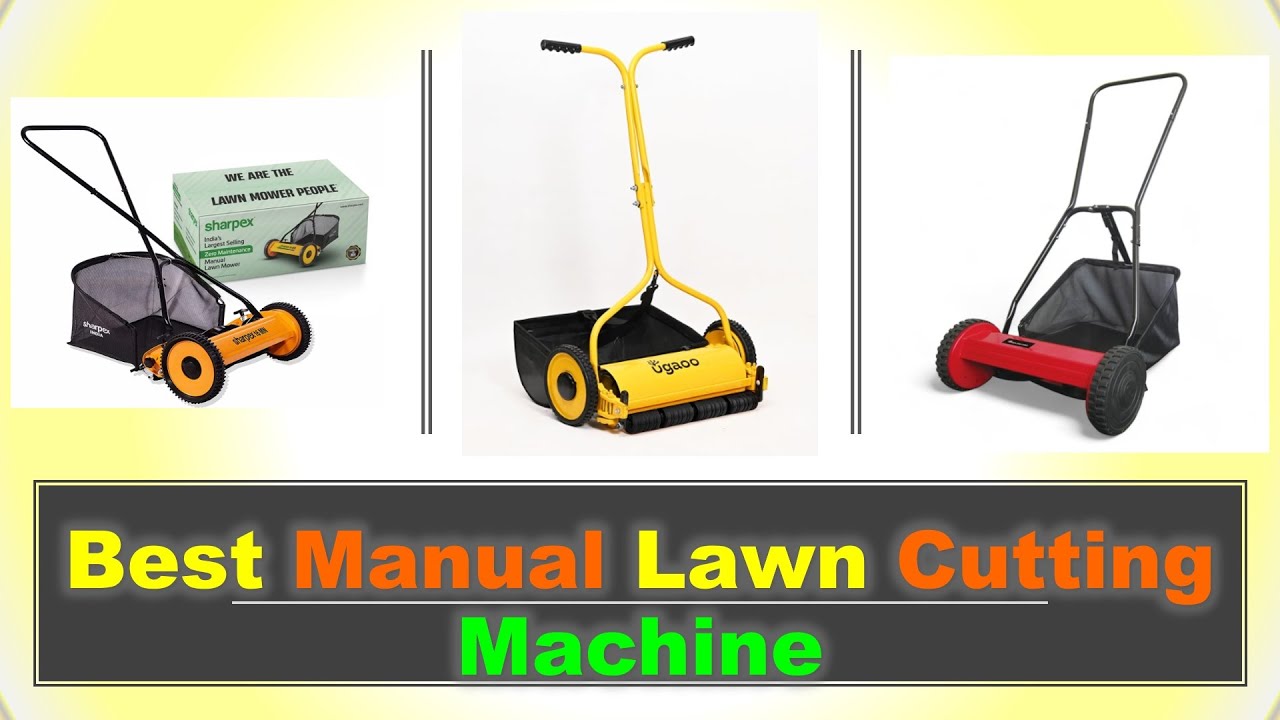 Best Manual Lawn Cutting Machine in India with Price 2025 ⚡ सबसे अच्छा घास काटने की मशीन ⚡