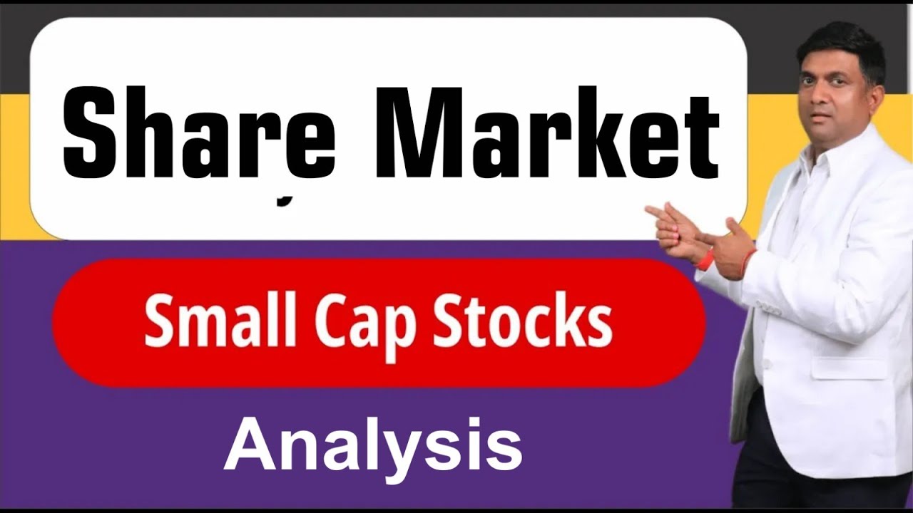 Small cap Stocks analysis | Share Market