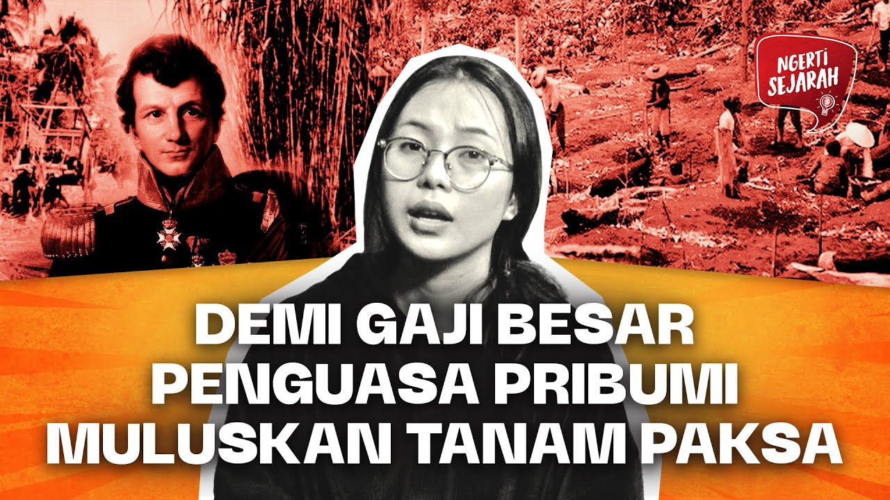 Tanam Paksa Masa Terburuk Penjajahan Belanda | HISTORIA.ID