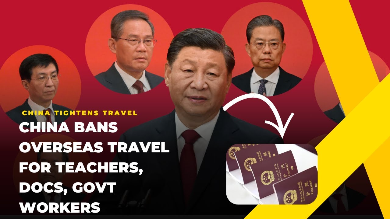 China Bans Travel for Govt Workers | Xi Jinping’s Crackdown Explained